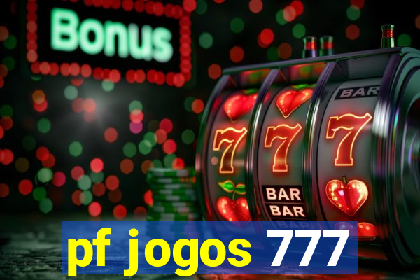 pf jogos 777