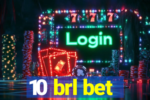 10 brl bet