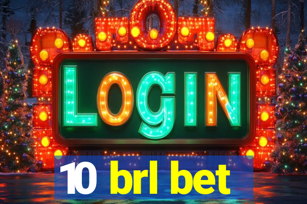 10 brl bet