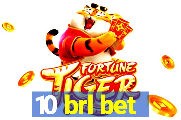 10 brl bet