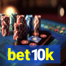 bet10k