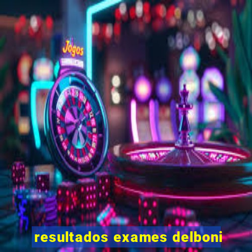 resultados exames delboni