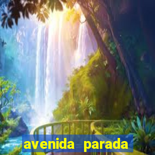 avenida parada pinto vila nova cachoeirinha