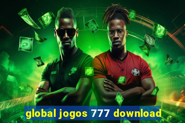 global jogos 777 download