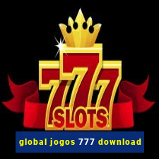 global jogos 777 download