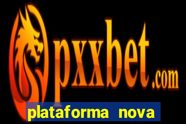 plataforma nova pagando fortune tiger