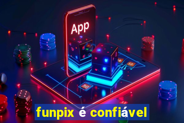 funpix é confiável