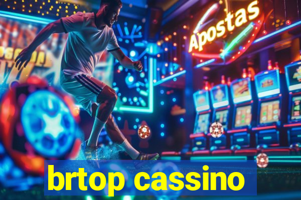 brtop cassino