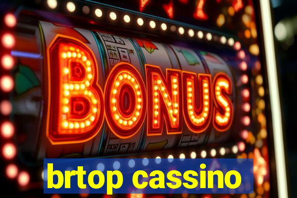 brtop cassino