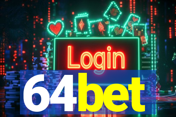 64bet