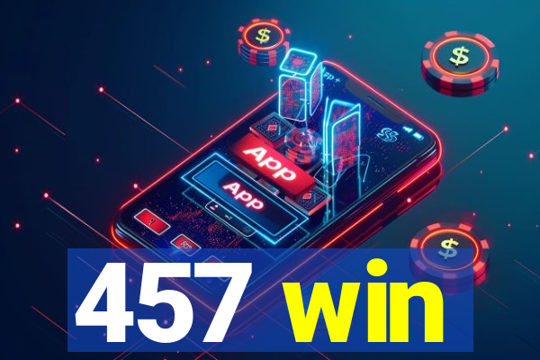 457 win