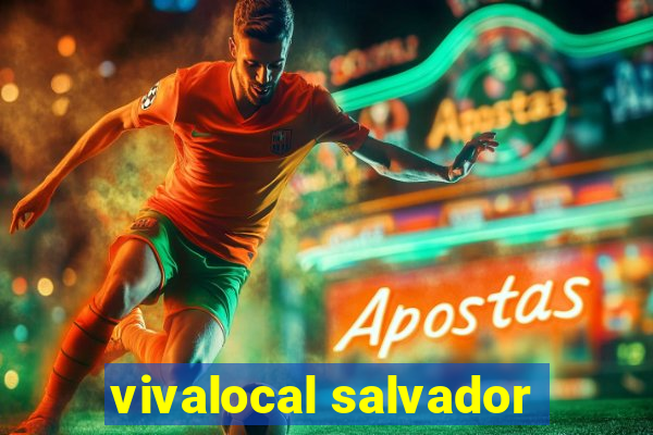 vivalocal salvador