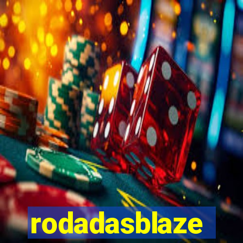 rodadasblaze