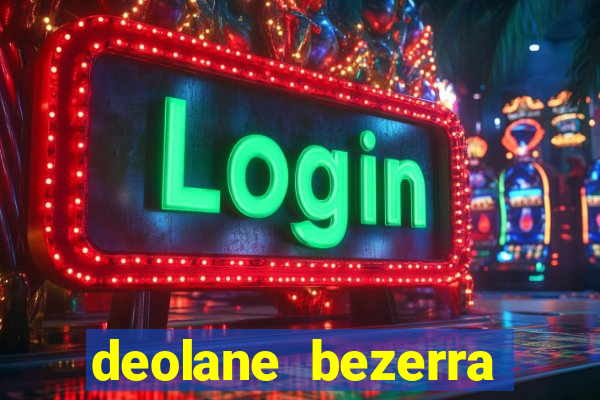 deolane bezerra plataforma de jogos