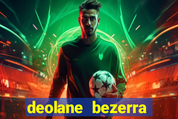 deolane bezerra plataforma de jogos