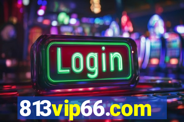 813vip66.com