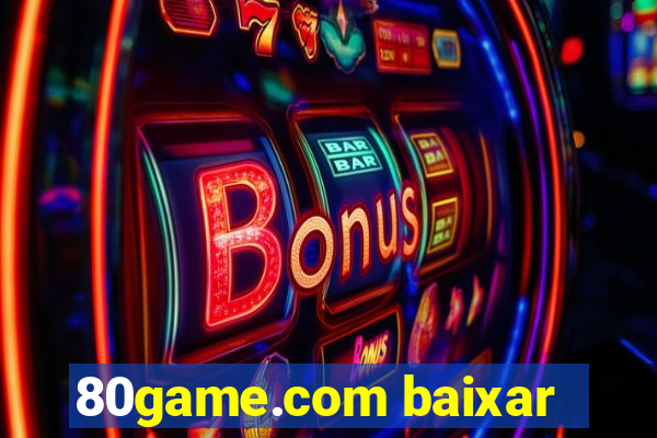 80game.com baixar