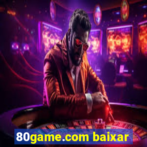 80game.com baixar