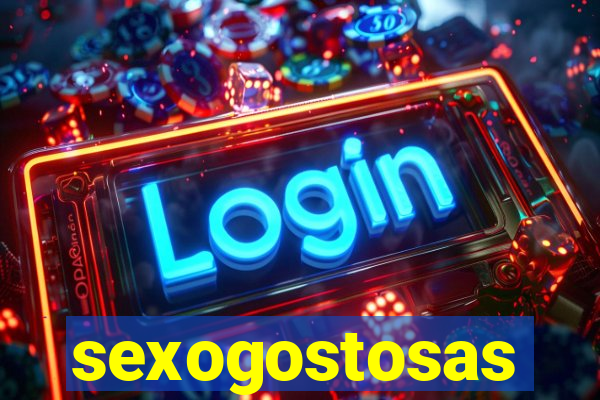 sexogostosas