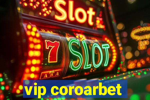 vip coroarbet