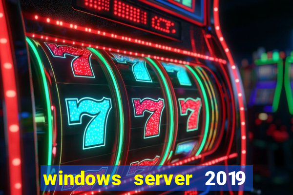 windows server 2019 iso pt-br download