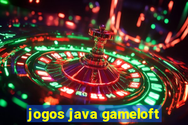 jogos java gameloft