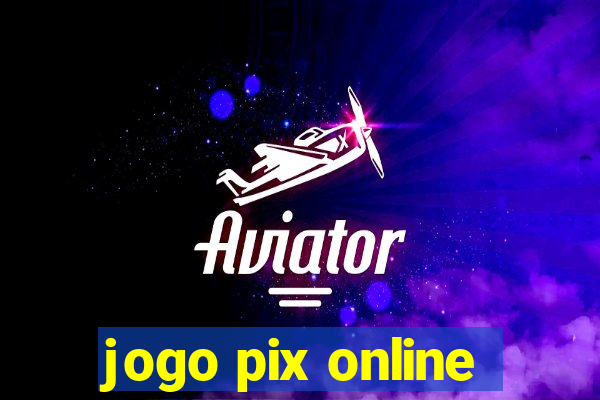 jogo pix online