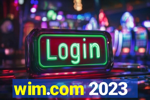 wim.com 2023