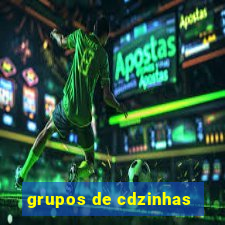 grupos de cdzinhas