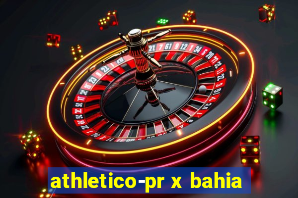 athletico-pr x bahia