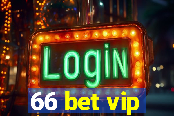 66 bet vip