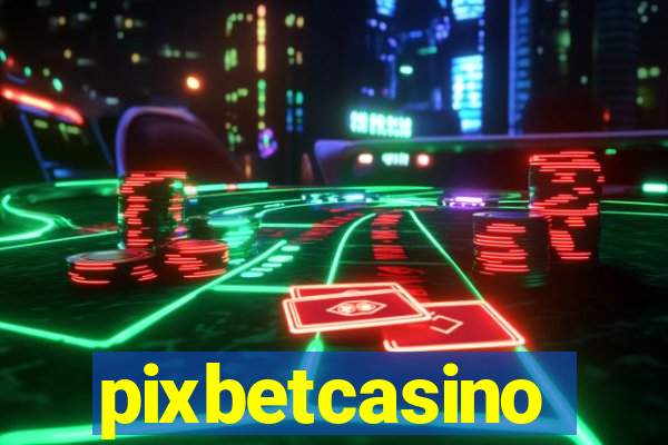 pixbetcasino