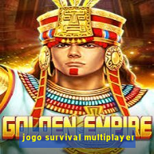 jogo survival multiplayer