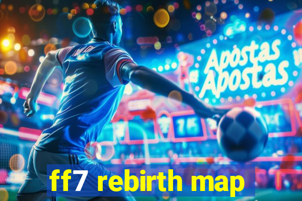 ff7 rebirth map