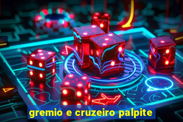 gremio e cruzeiro palpite