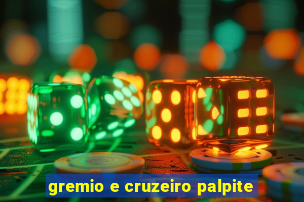 gremio e cruzeiro palpite