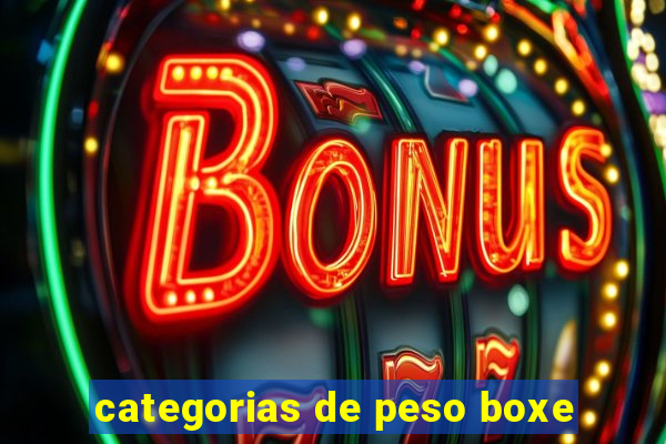 categorias de peso boxe