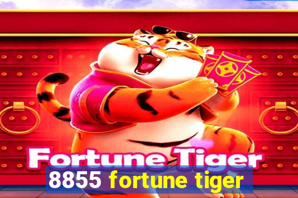 8855 fortune tiger