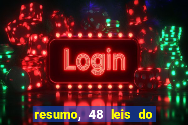 resumo, 48 leis do poder pdf