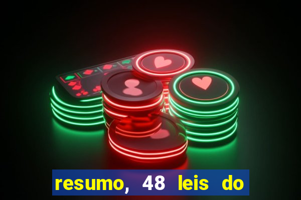 resumo, 48 leis do poder pdf