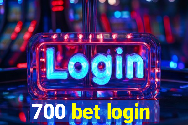 700 bet login