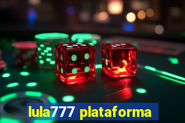 lula777 plataforma