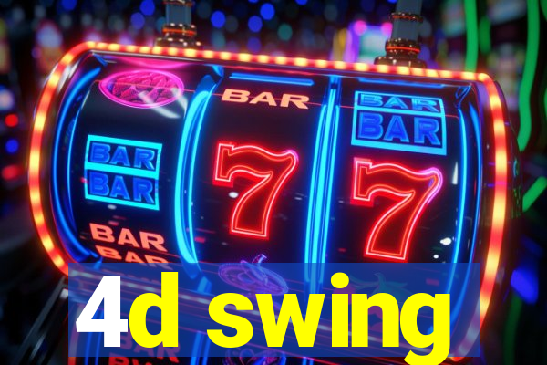 4d swing