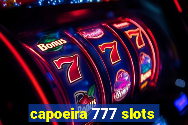 capoeira 777 slots