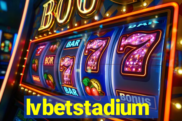 lvbetstadium