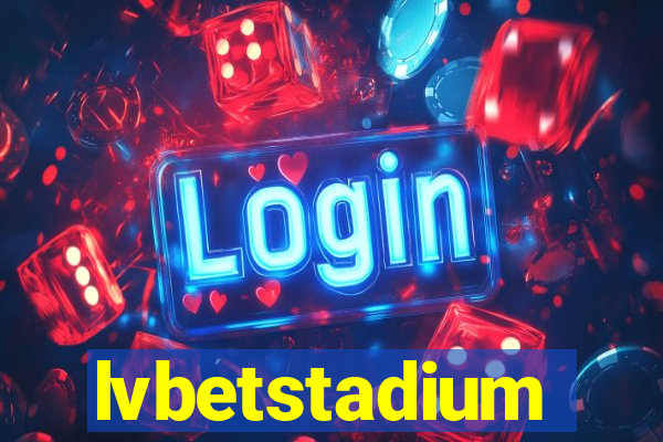 lvbetstadium