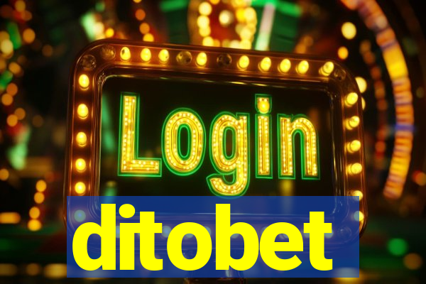 ditobet