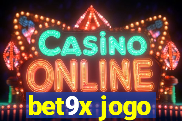 bet9x jogo