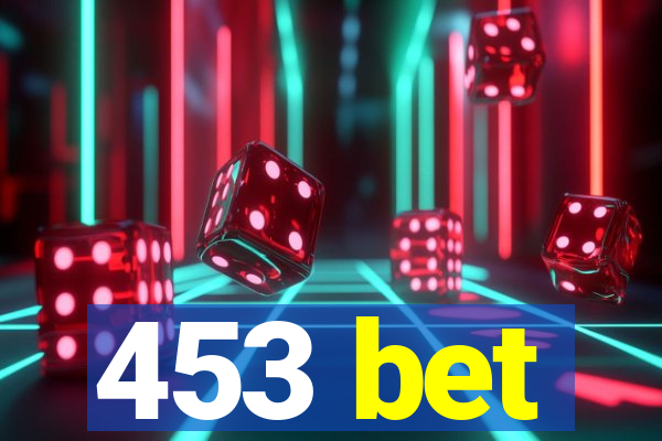 453 bet