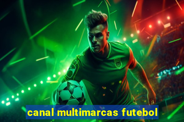 canal multimarcas futebol